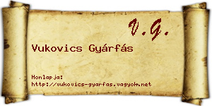 Vukovics Gyárfás névjegykártya